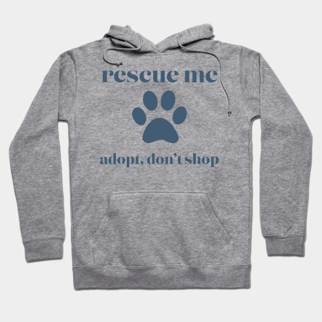 Rescue Me Blue Hoodie by The E Hive Design